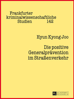 cover image of Die positive Generalprävention im Straßenverkehr